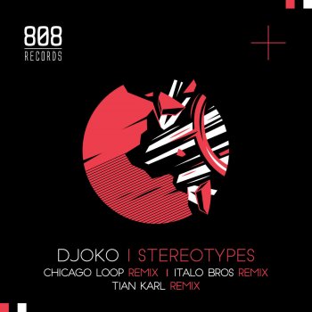 Djoko feat. Italobros Stereotypes - ItaloBros Remix