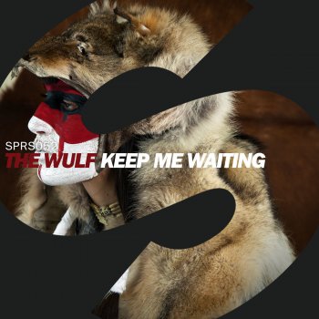 The Wulf Keep Me Waiting