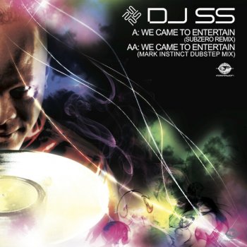 DJ SS We Came To Entertain (Mark Instinct Dubstep Remix)