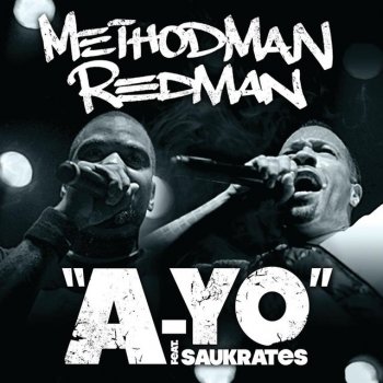 Method Man, Redman & Saukrates A-YO - Edited Version