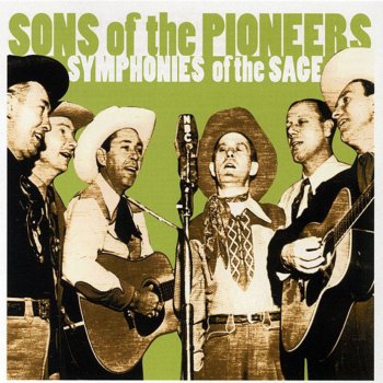 The Sons of the Pioneers Ne-Ha-Nee