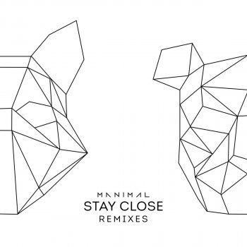 Manimal Stay Close (Extended Mix)