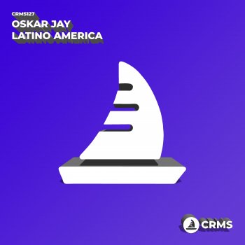 Oskar Jay Latino America (Radio Edit)