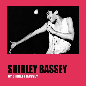 Shirley Bassey Love Is a Many Splendored Thing