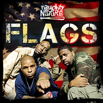 Naughty By Nature Flags