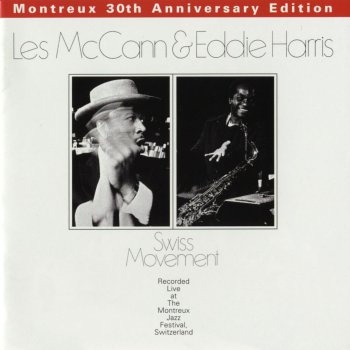 Les McCann feat. Eddie Harris Cold Duck Time - Live at Montreux Jazz Festival
