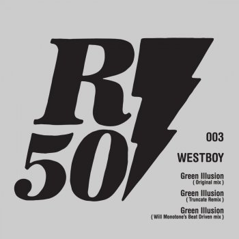 Westboy Green Illusion (Will Monotone Beat Driven Mix)