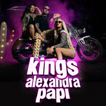 Kings feat. Alexandra Papi