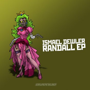 Ismael Dewler Randall - Original Mix