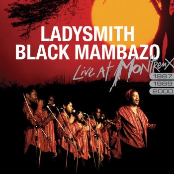Ladysmith Black Mambazo NKosi Sikelela