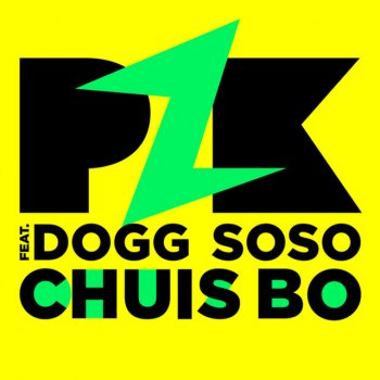 Pzk feat. Dogg Soso Chuis Bo