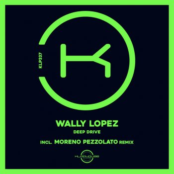 Wally Lopez Deep Drive (Extended Mix)