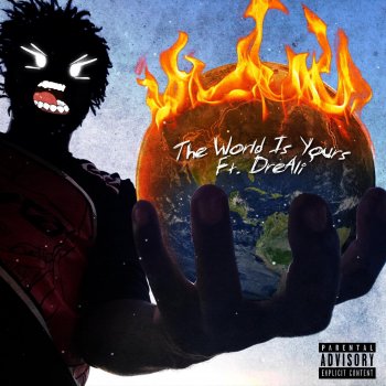 Jxve feat. DreAli' The World Is Yours