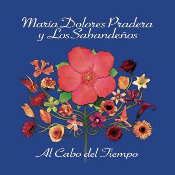 Maria Dolores Pradera feat. Los Sabandeños Perfidia
