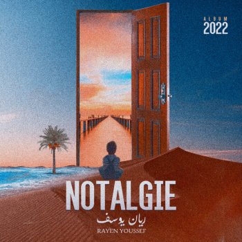 Rayen Youssef feat. L5VAV Notalgie