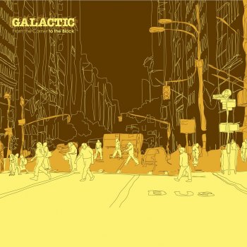 GALACTIC Think Back (With Chali 2na)