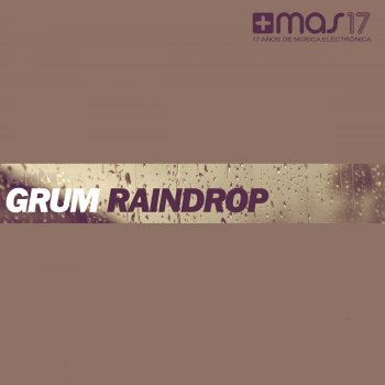 Grum Raindrop