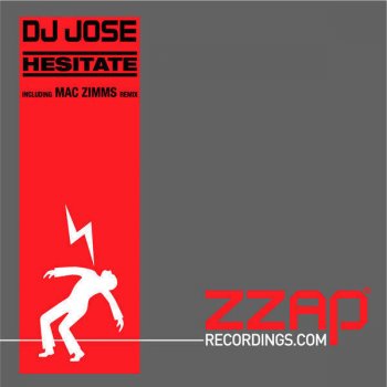 DJ José Hesitate (Single)