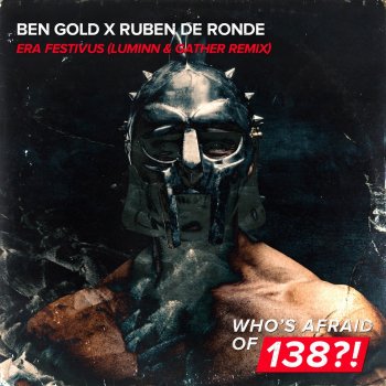 Ben Gold Era Festivus (Luminn & Gather Remix)