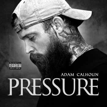 Adam Calhoun Pressure