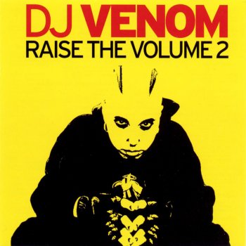 DJ Venom Raise the Volume 2 (Continuous DJ Mix)