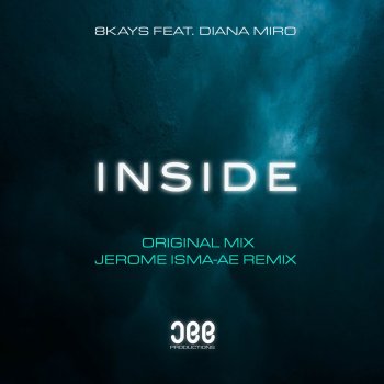 8Kays feat. Diana Miro & Jerome Isma-Ae Inside - Jerome Isma-Ae Extended Remix