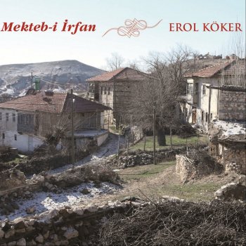 Erol Köker Güzel Gel Gurbete Gitme - Released Track