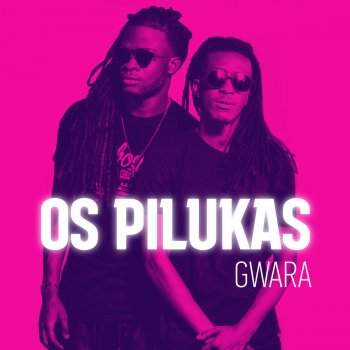 Os Pilukas Gwara
