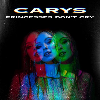 CARYS Princesses Don't Cry (Nightcore Remix)