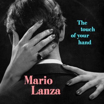 Mario Lanza Love Is the Sweetest Thing