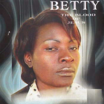 Betty The Blood of Jesus