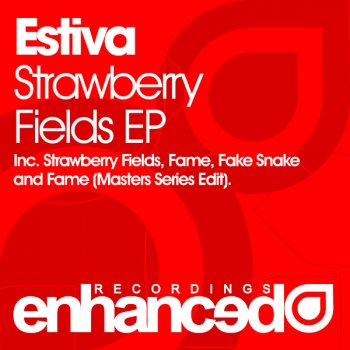 Estiva Strawberry Fields - Original Mix
