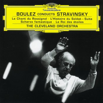 Igor Stravinsky, Cleveland Orchestra, Pierre Boulez & The Cleveland Orchestra Chorus Le Roi des étoiles