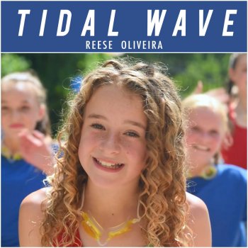 Reese Oliveira Tidal Wave