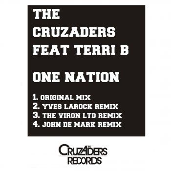 The Cruzaders feat. Terri B! & Yves Larock One Nation - Yves Larock Remix