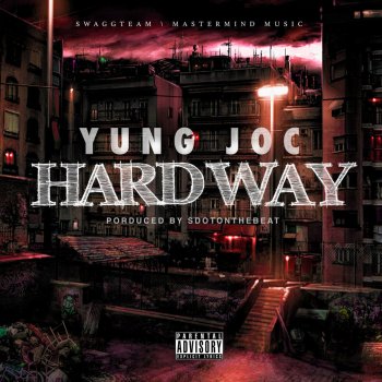 Yung Joc HardWay (Clean)