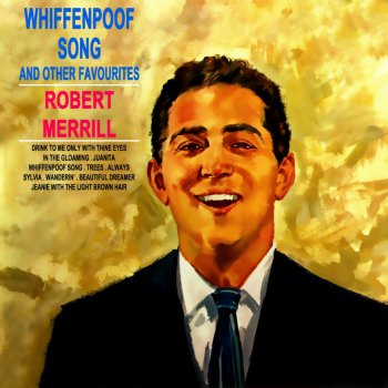 Robert Merrill Whiffenpoof Song