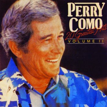 Perry Como Days Of Wine And Roses