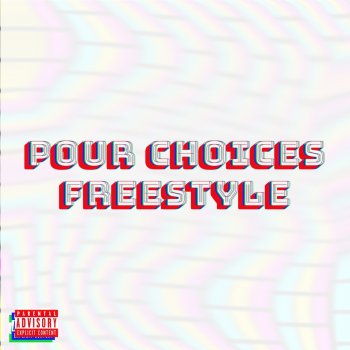 UU Pour Choices (Freestyle)