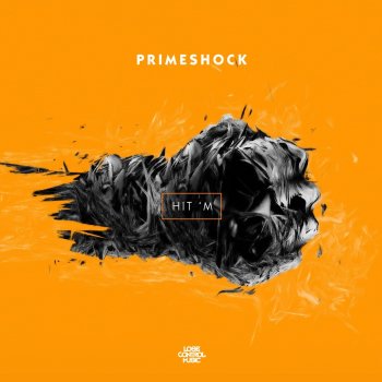 Primeshock Hit 'm (Extended Mix)