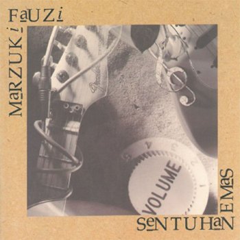 Fauzi Marzuki Antara Yang Manis (Instrumental)