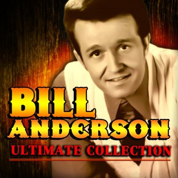 Bill Anderson Back to Where I Started From