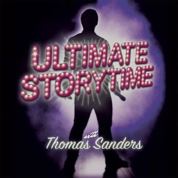 Thomas Sanders feat. Nicole Visco, Terrence Williams Jr & Jay Harper Ultimate Storytime