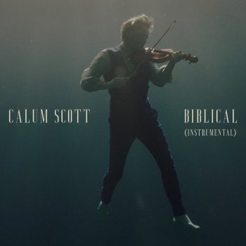 Calum Scott Biblical (Instrumental)