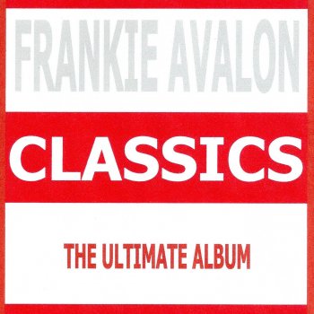 Frankie Avalon Don't Let Love Pass By Me