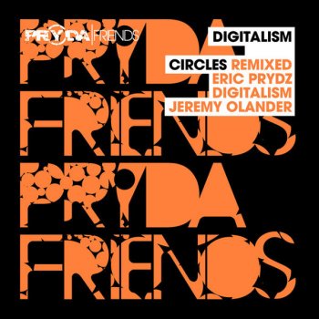 Digitalism Circles (Eric Prydz remix)
