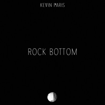 Kevin Paris Rock Bottom