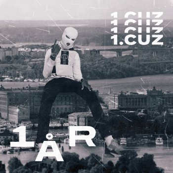 1.Cuz feat. Einár & Yei Gonzalez RÄKNA MINA DAGAR