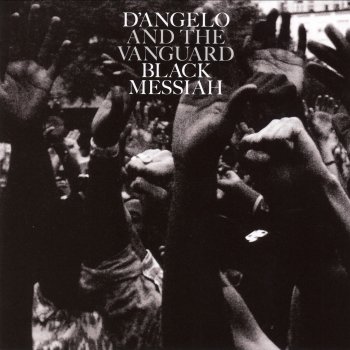D’Angelo and The Vanguard Another Life