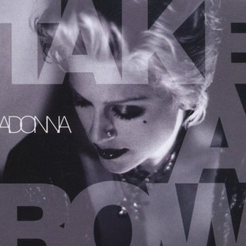 Madonna Take a Bow (album edit)